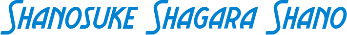 Shanosuke Shagara Shano